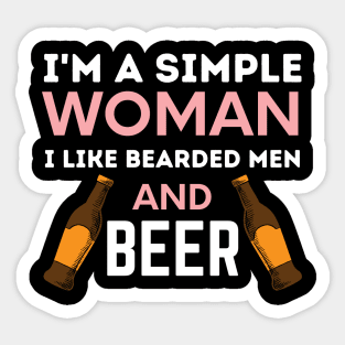 I'm a simple woman Sticker